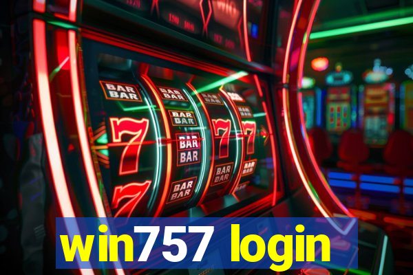 win757 login